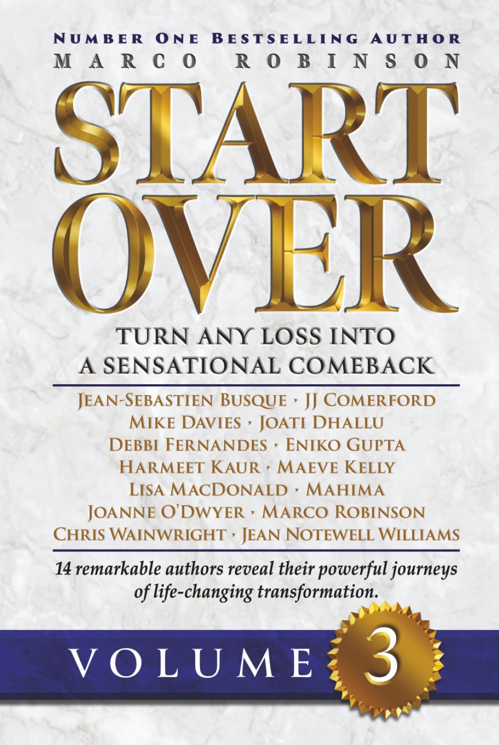 START OVER: Turn Any Loss into a Sensational Comeback, Volume 3 (Start Over Series)