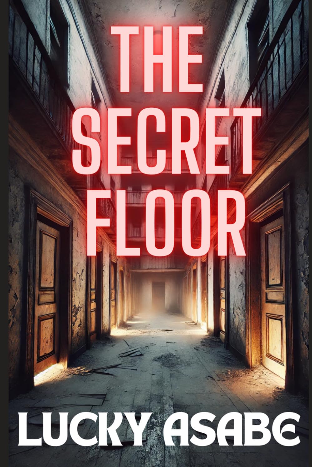 The Secret Floor: A Psychological Thriller