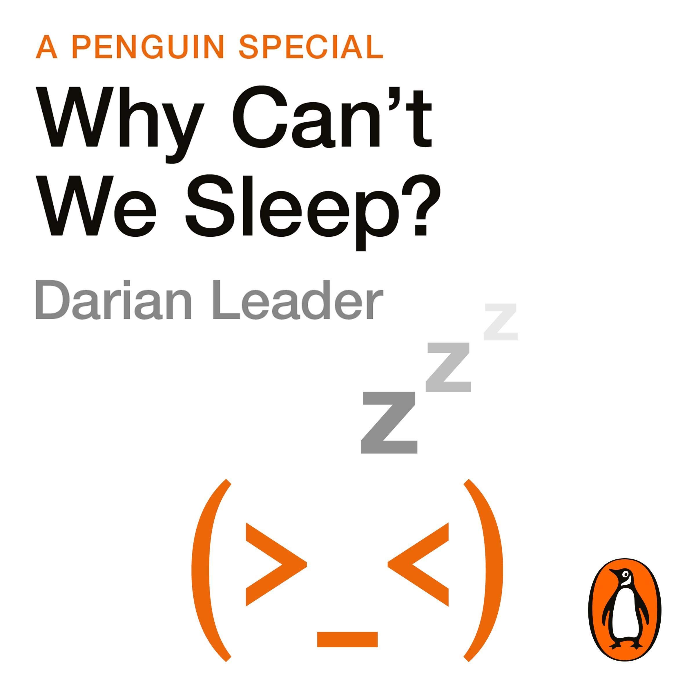 Why Can't We Sleep?