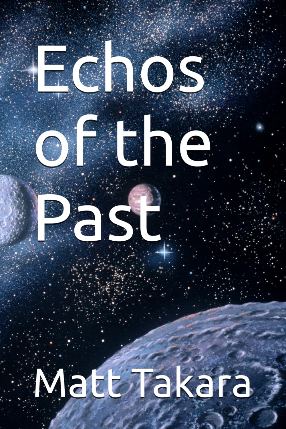 Echos of the Past (Comets Echo)