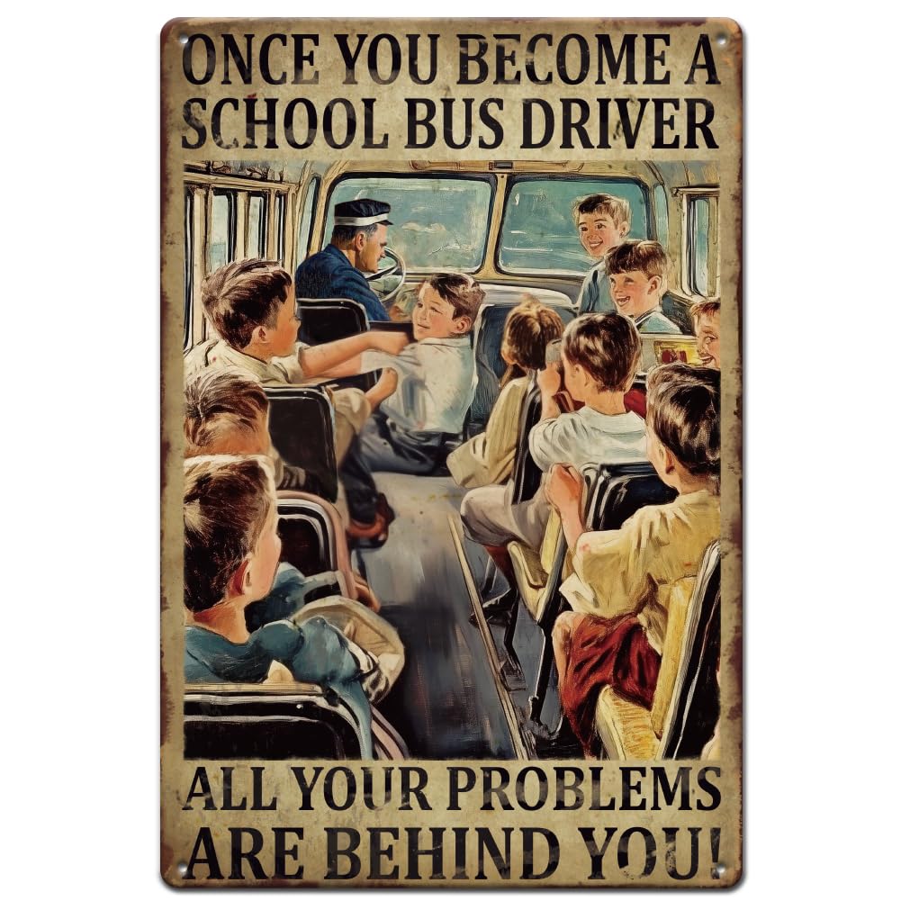 SUPERDANT School Bus Driver Metal Signs Highball Bus Tin Signs Retro Metal Poster Vintage Country Art Sign Funny Bedroom Decor Vintage Wall Art for Cafe Plaque Poster Outdoor