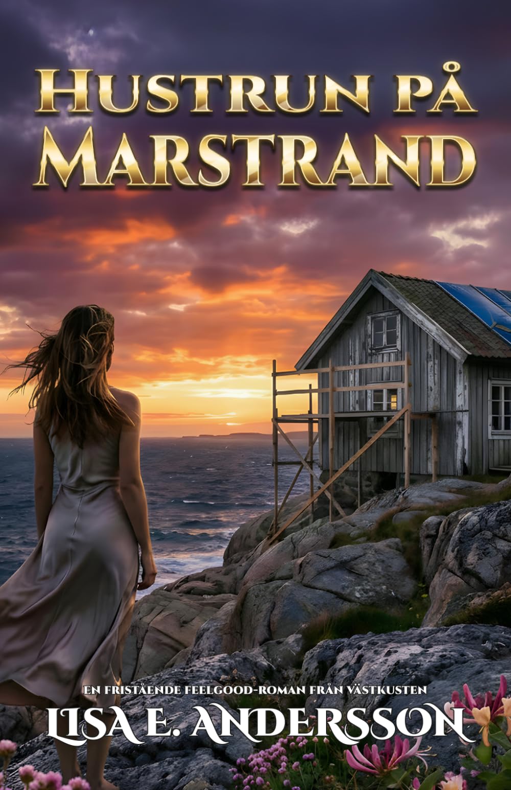 Hustrun på Marstrand: En fristående feelgood-roman från västkusten (Nordic Feelgood-serien)