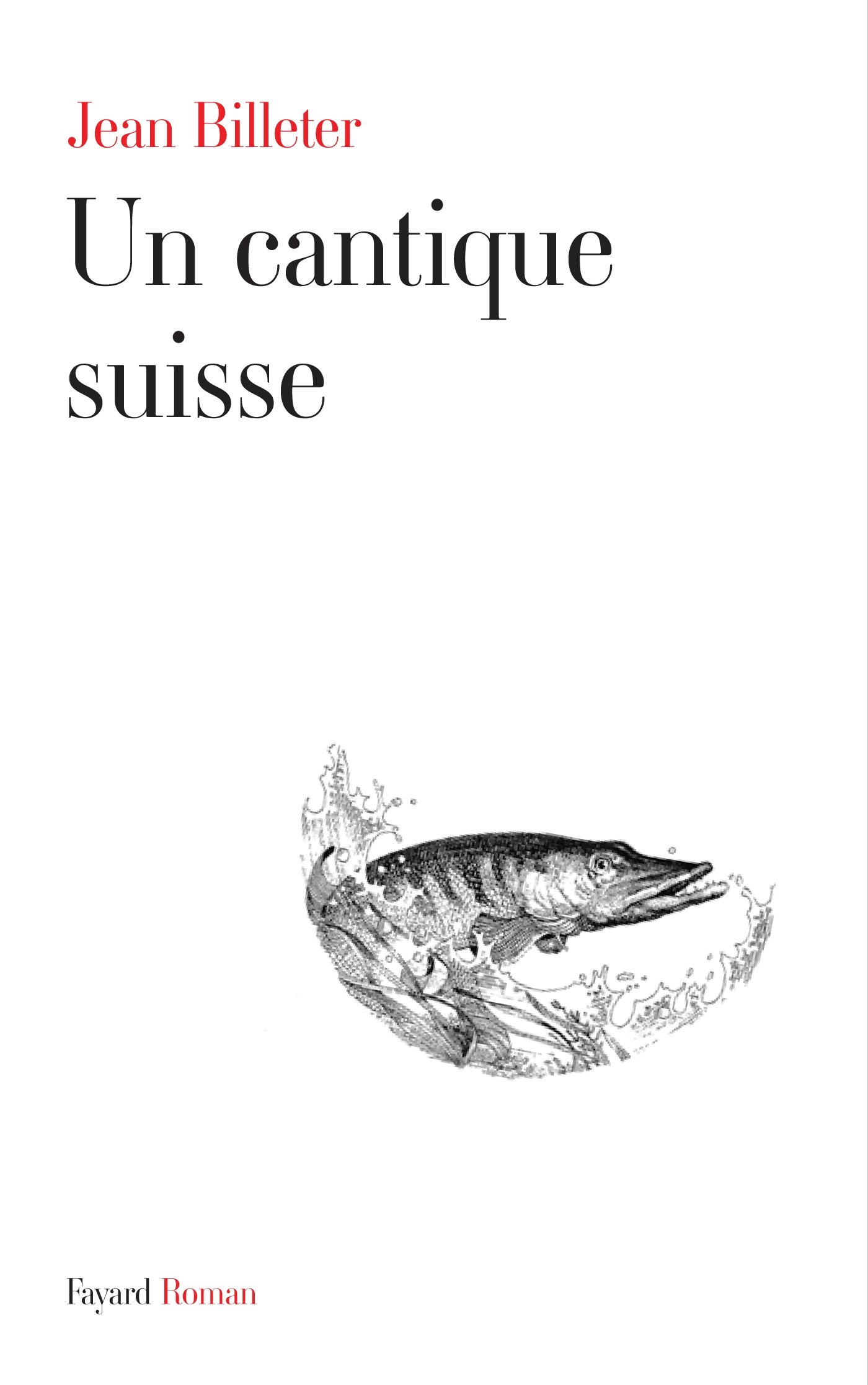 Un cantique suisse (Littérature Française) (French Edition)