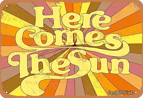Póster de metal con texto en inglés Here Comes The Sun (7.9 x 11.8 in), diseño de texto en inglés Here Comes The Sun (Here Comes The Sun)