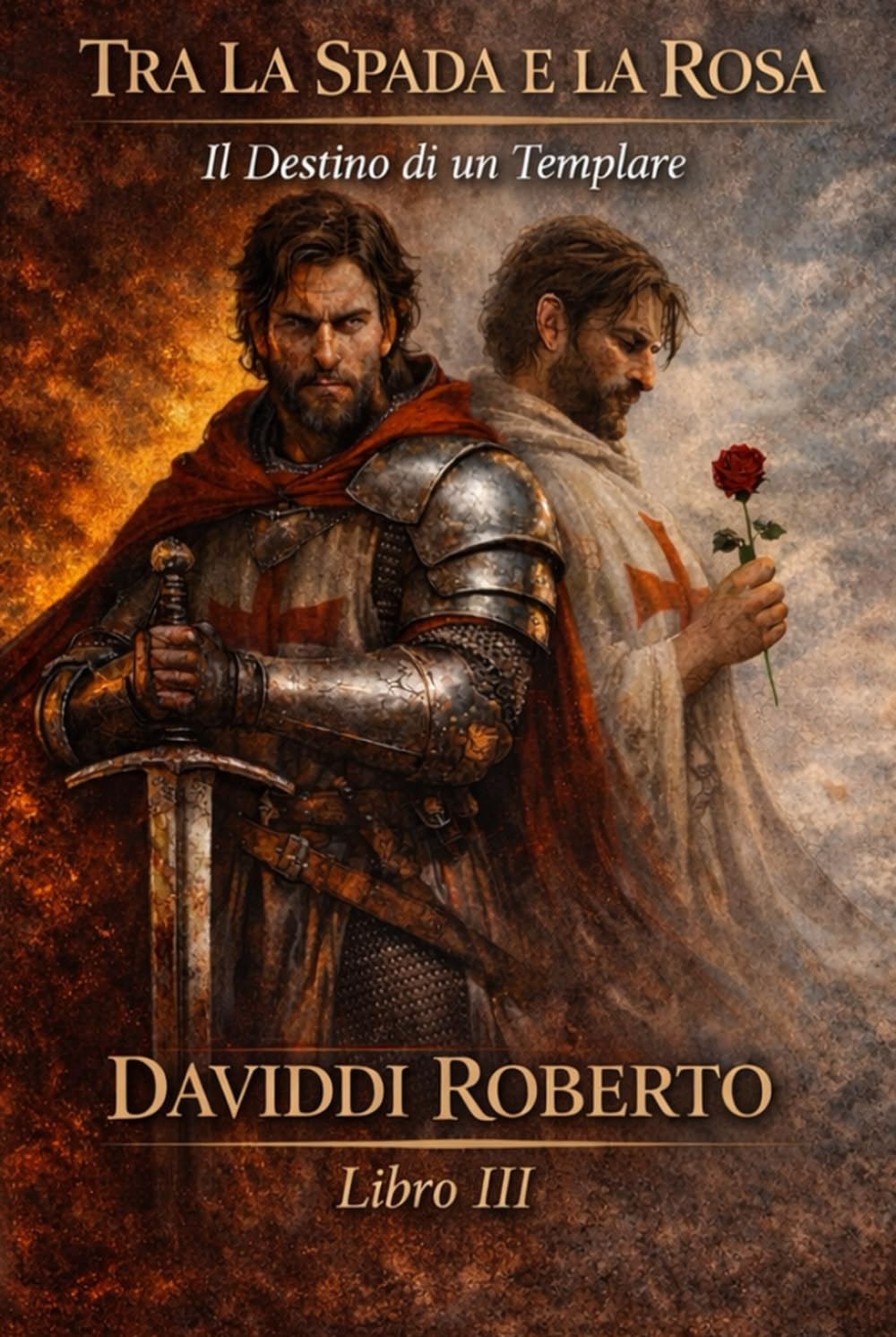 Tra la Spada e la Rosa: Il Destino di un Templare