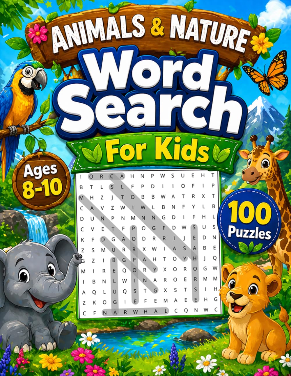 Animal & Nature Word Search for Kids Ages 8-10: 100 Word Puzzles for Kids Boost Vocabulary, Spelling, and Search Skills with Solutions