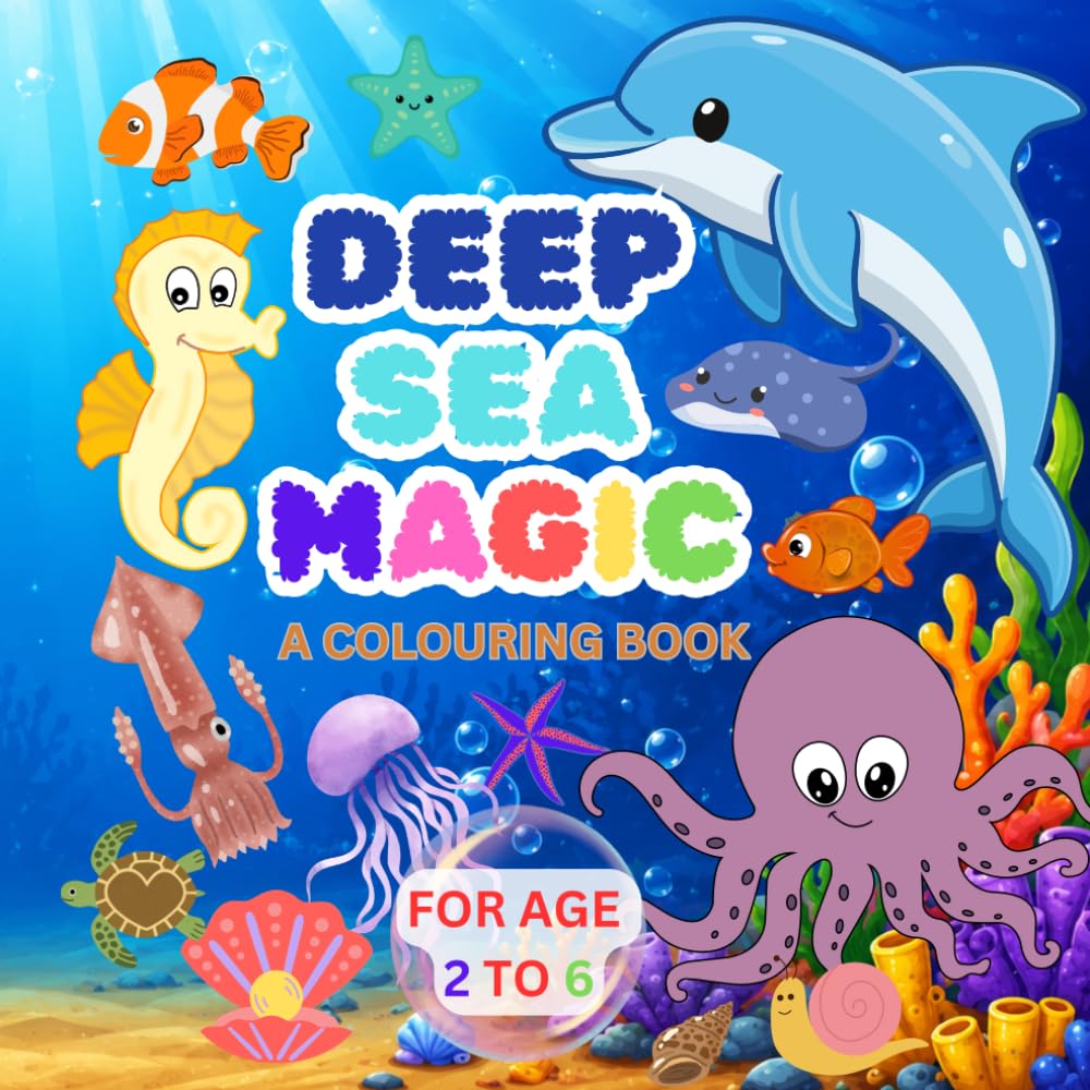 Deep Sea Magic: Sea Animals Coloring Book for Kids Ages 2–6: Fun & Easy Ocean Creature Illustrations for Toddlers and Preschoolers