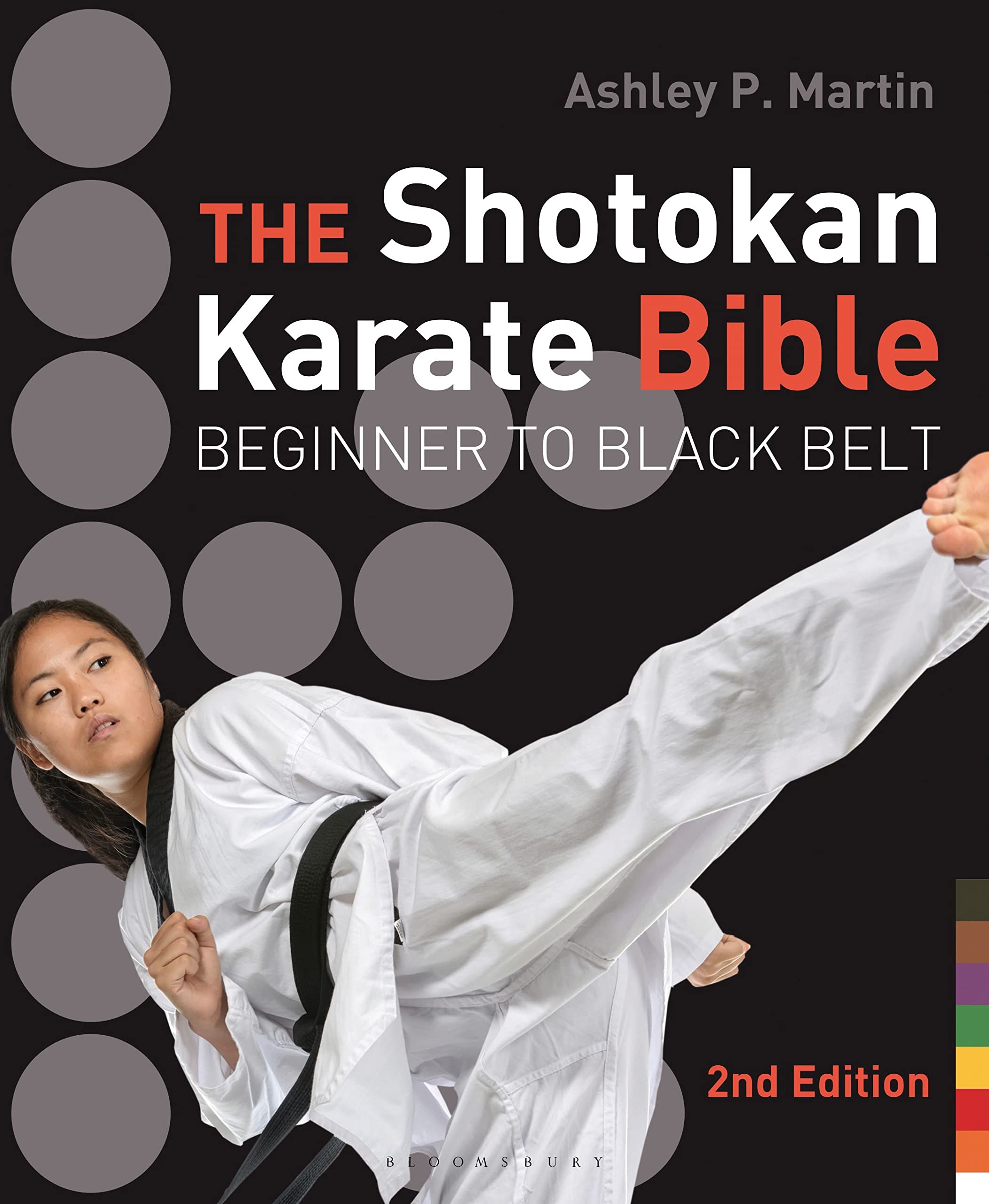 Shotokan Karate Bible 2nd edition by Ashley P. Martin (Paperback Book)