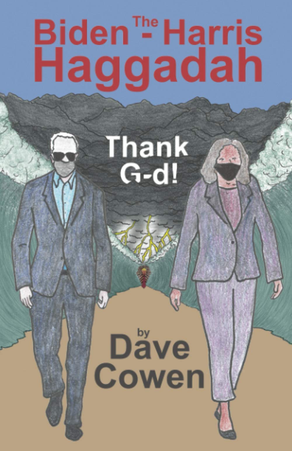 THE BIDEN-HARRIS HAGGADAH: Thank G-d!