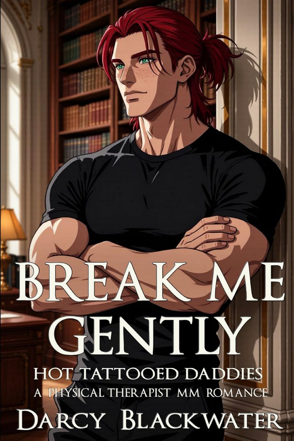 Break me gently (HOT TATOOED DADDYS)