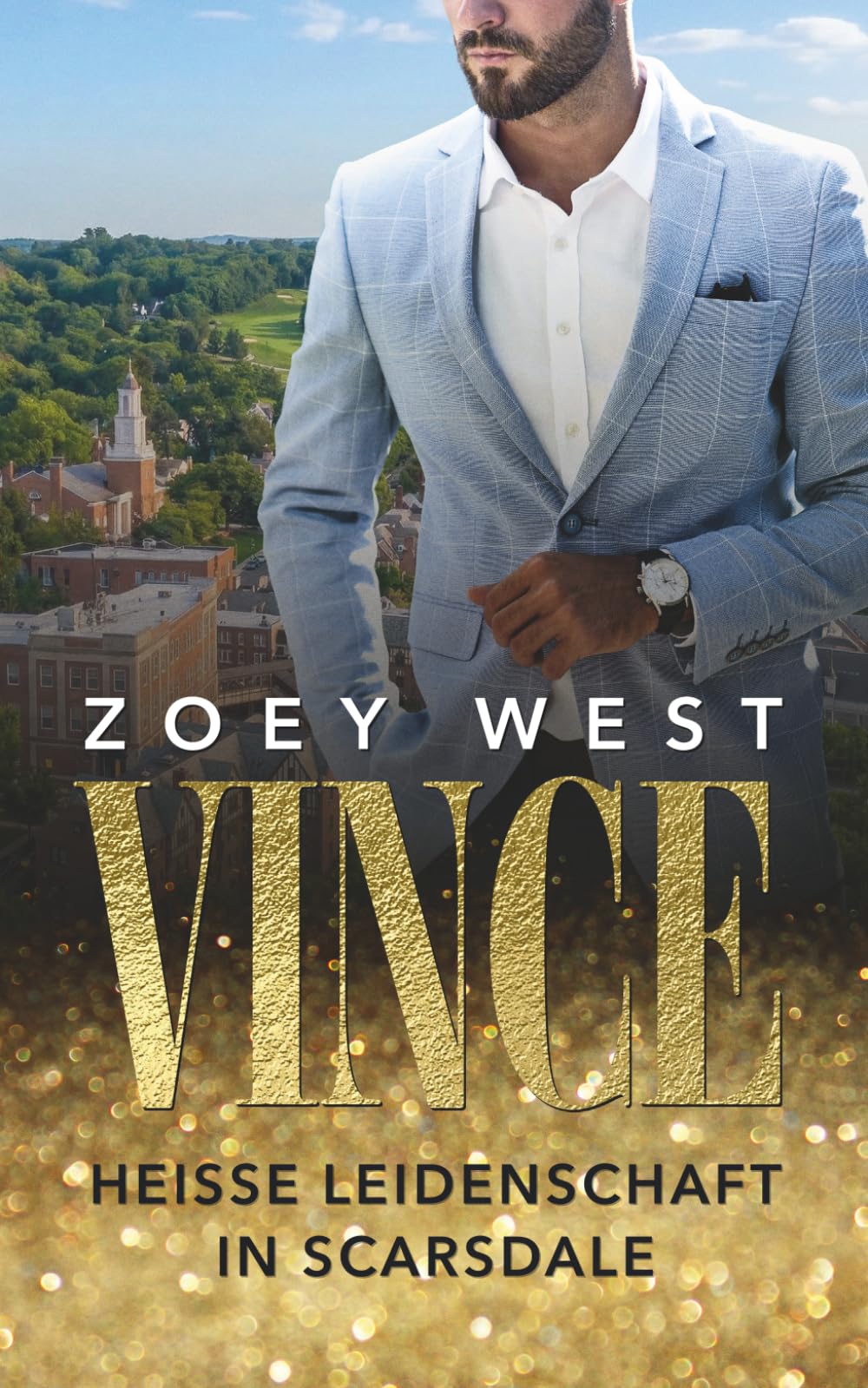 Vince: Heiße Leidenschaft in Scarsdale: Liebesroman (American Millionaire's Love Stories)