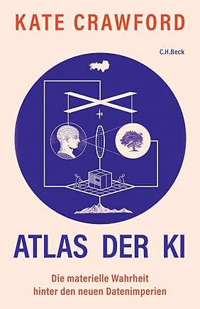 Cover: Atlas der KI die materielle Wahrheit hinter den neuen Datenimperien