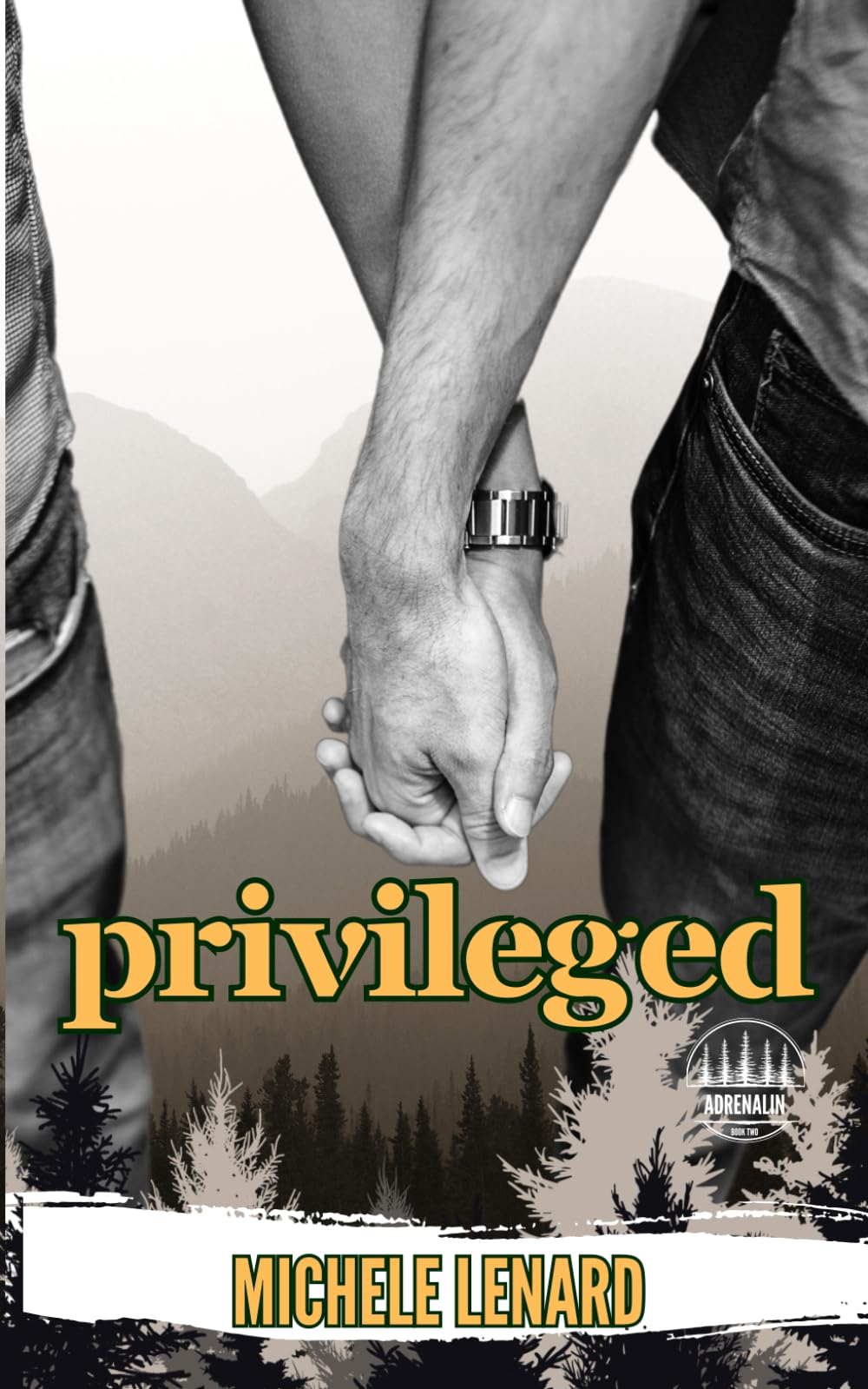 Privileged: A Forbidden MM Romance (Adrenalin)