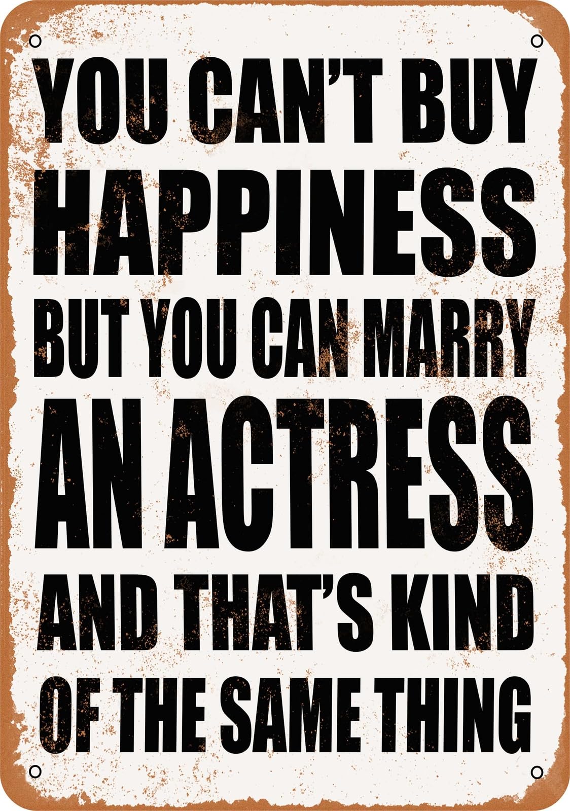 Metal Sign - Marry an ACTRESS - Vintage Look home decor