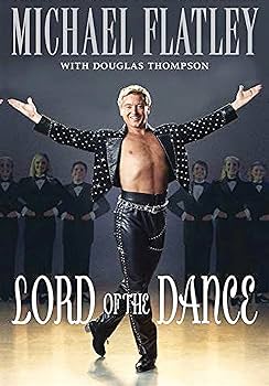 Lord of the Dance: flatley-michael: 9780283070426: Books