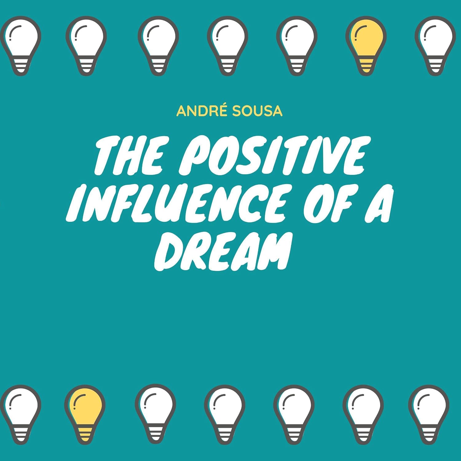 Amazon.com: The Positive Influence of a Dream: A Quick Guide to Show ...
