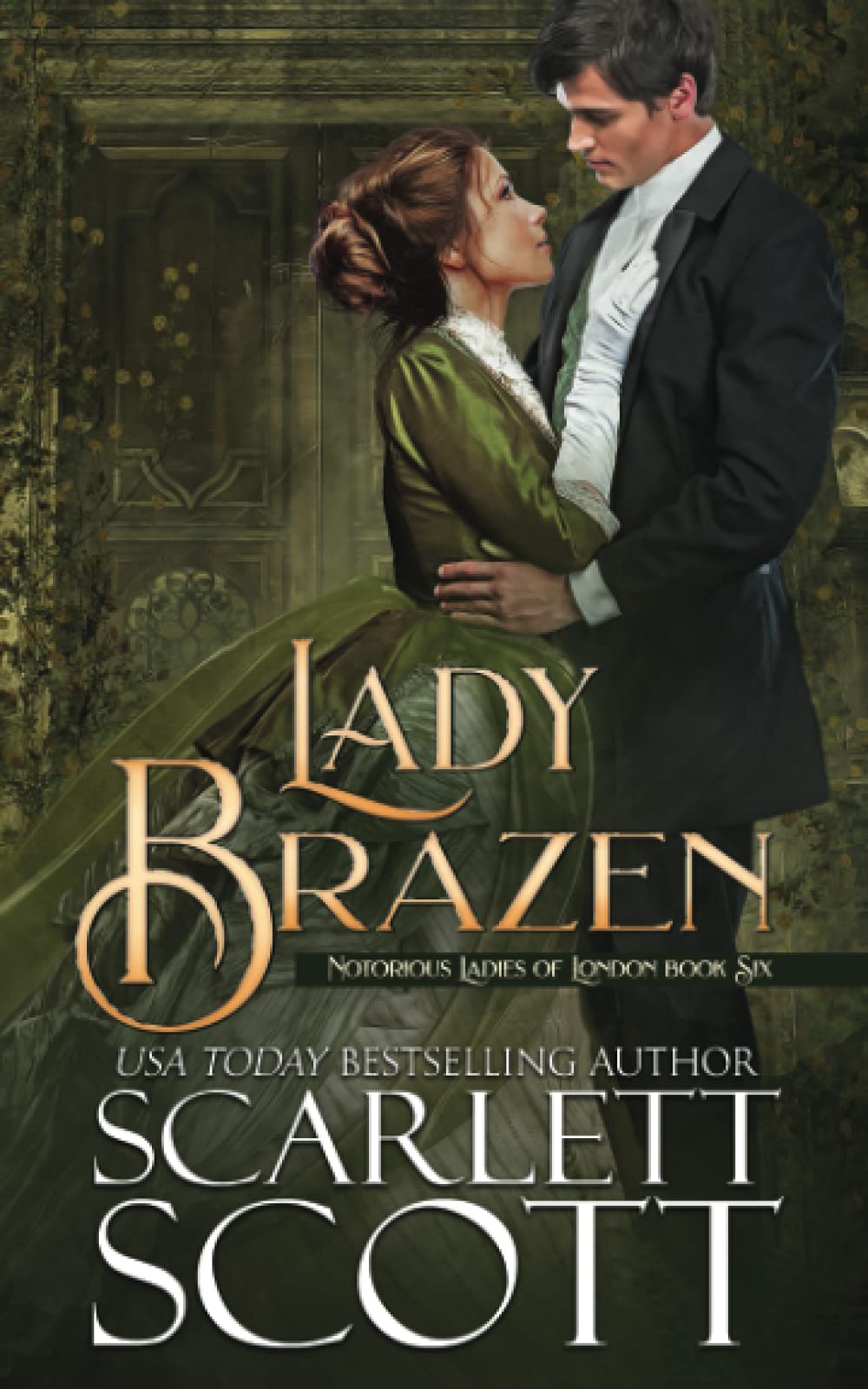 Lady Brazen (Notorious Ladies of London)