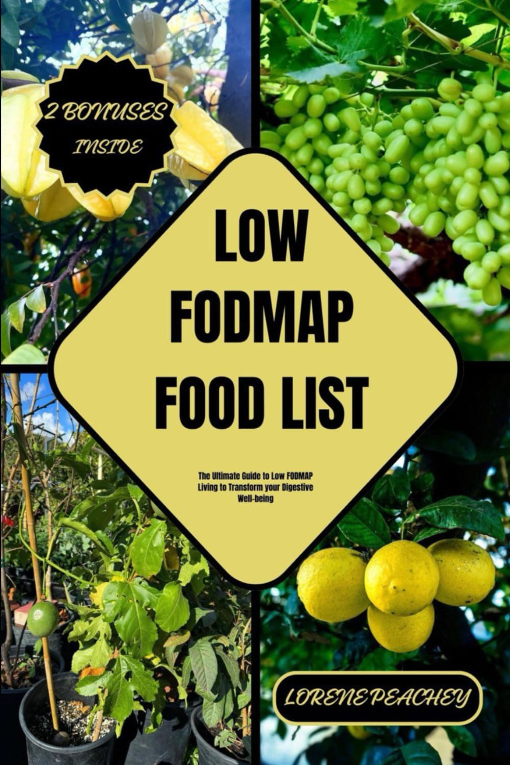 Low-Fodmap Food List: The Ultimate Guide to Low FODMAP Living to Transfo