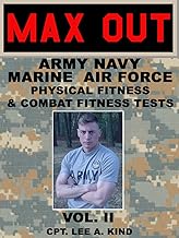 MAX Out the Army, Navy, Marine, and Air Force Physical Fitness and Combat Fitness Tests