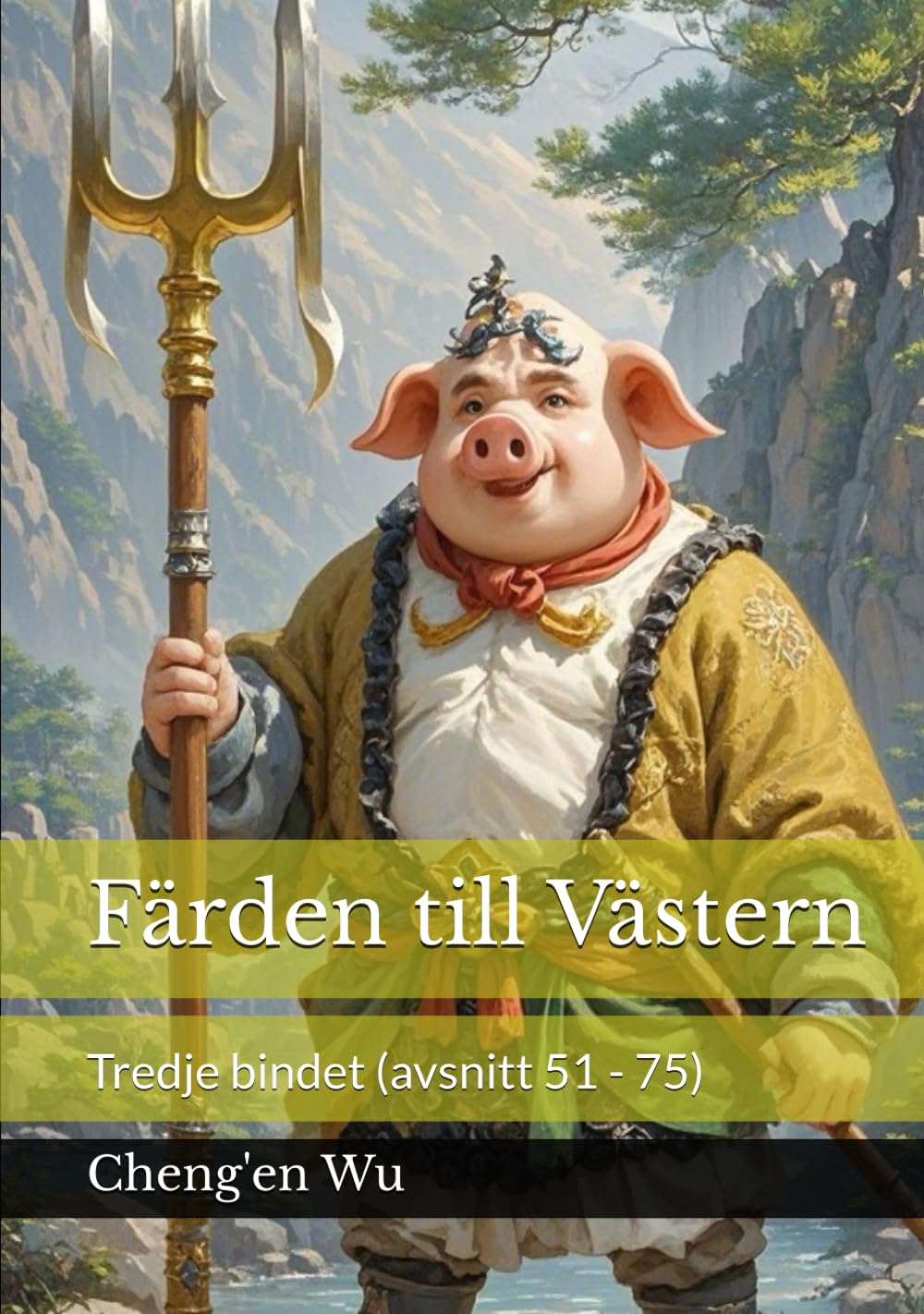 Färden till Västern: Tredje bindet (avsnitt 51 - 75)