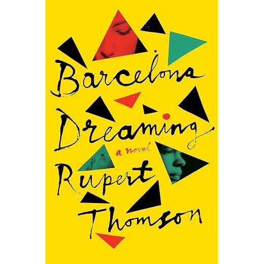 Barcelona Dreaming: A Novel