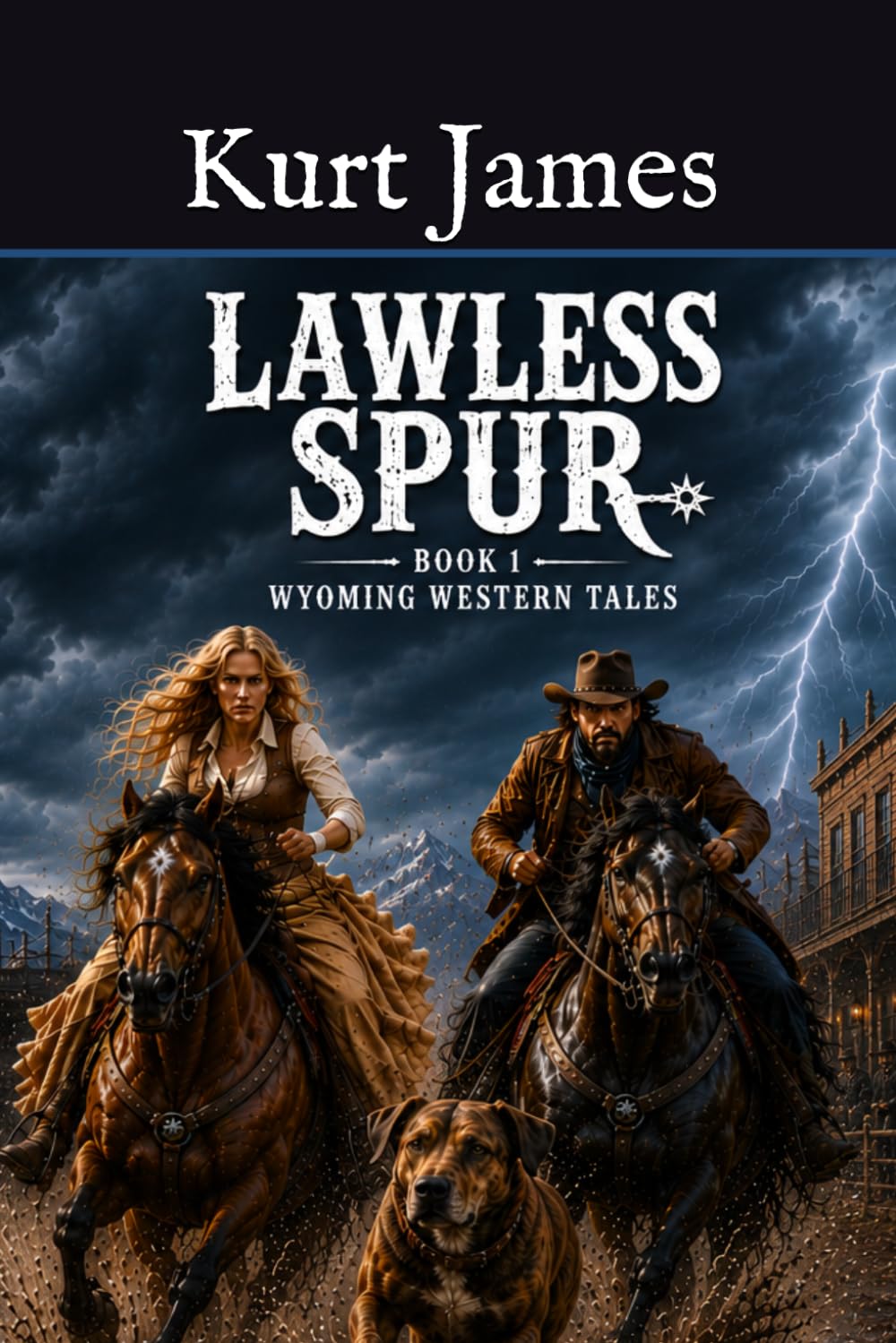 LAWLESS SPUR: Wyoming Western Tales Book 1