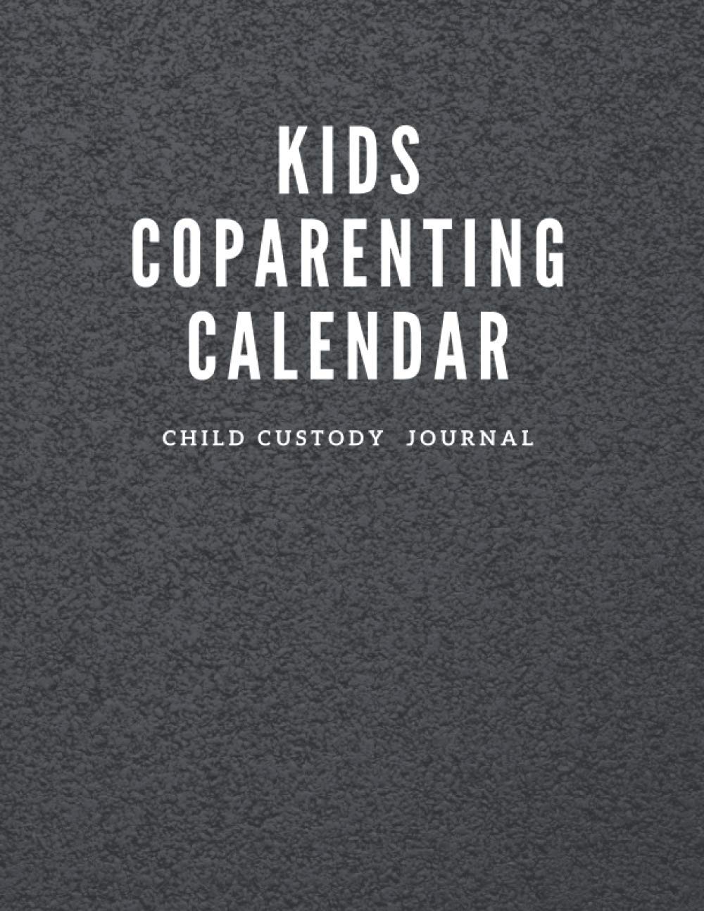 Kids Coparenting Calendar: Custody Battle Record Diary for Parents to ...