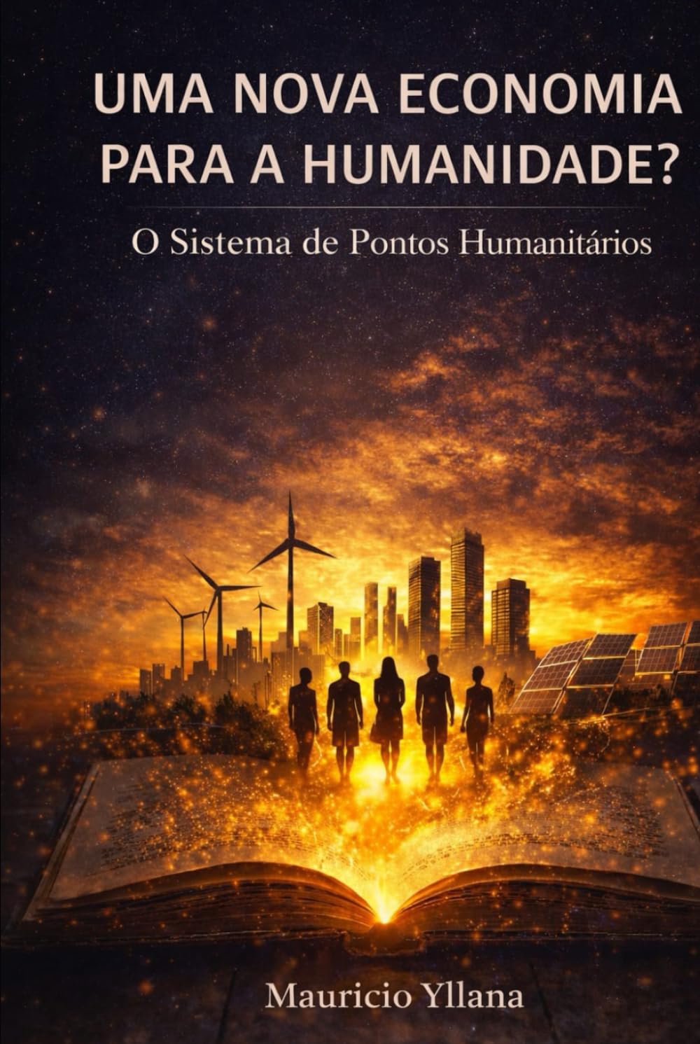 Uma nova economia para a humanidade?: O Sistema de Pontos Humanitários