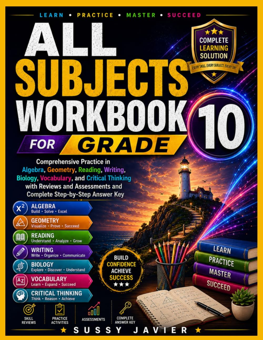 ALL SUBJECTS WORKBOOK GRADE 10: Comprehensive Practice in Algebra, Geometry, Reading, Writing, Biology, Vocabulary, and Critical Thinking with Reviews ... (Pathway to Success Workbook Series)