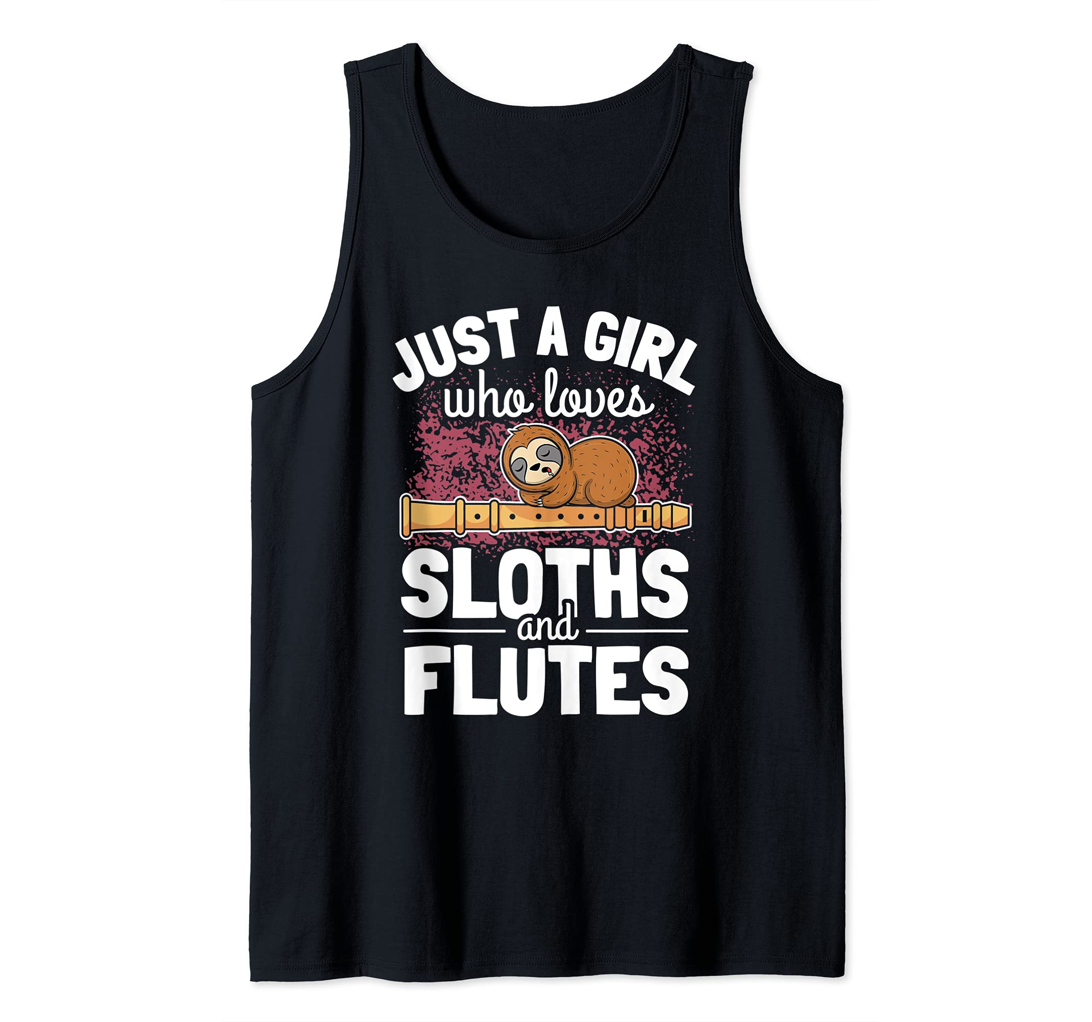 Cute Sloth Flute Player Saying Girl Flutist Tank Top, Black