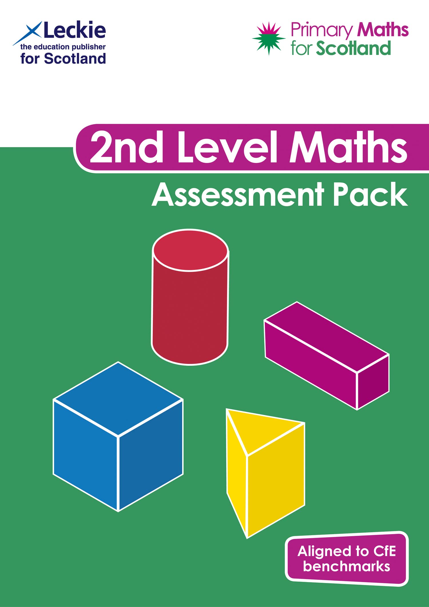 Second Level Assessment Pack: For Curriculum for Excellence Primary Maths (Primary Maths for Scotland)