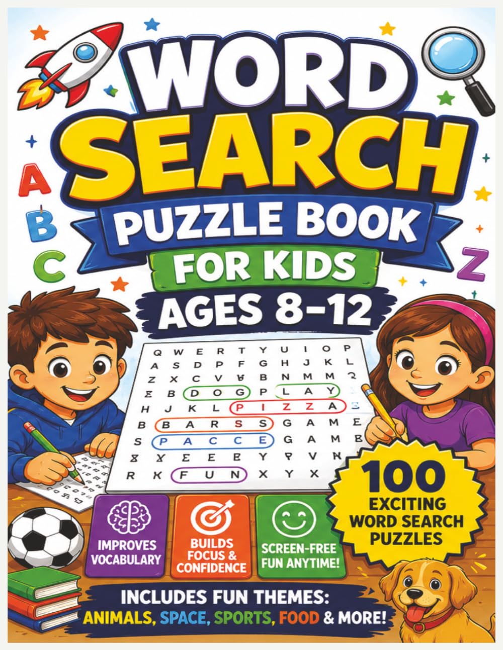 Word Search Puzzle Book for Kids Ages 8–12: 100+ Fun and Challenging Puzzles | Brain Games for Smart Kids with Solutions