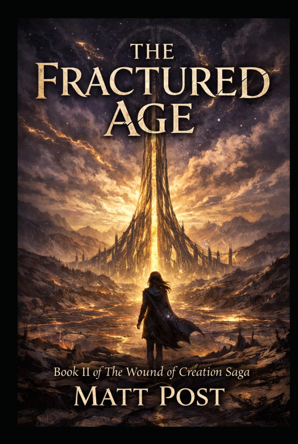 The Fractured Age: Book 2 of The Wound of Creation