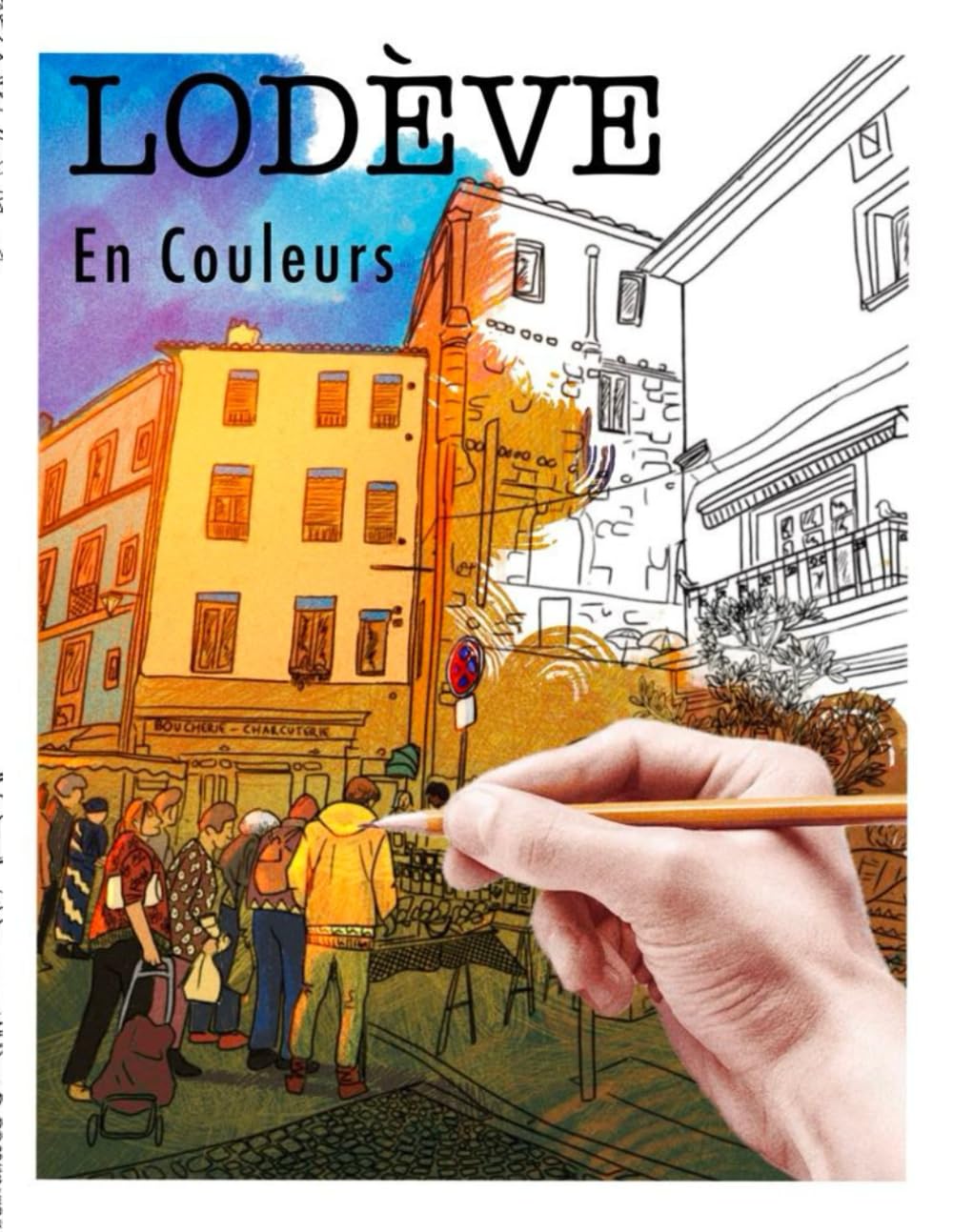 Lodève en Couleurs: Livre de Coloriage