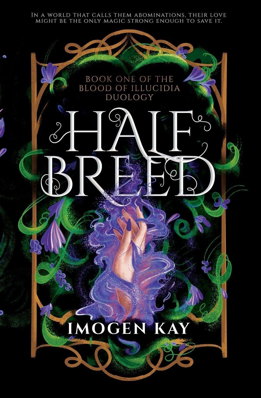 Half Breed: 1 (The Blood of Illucidia)