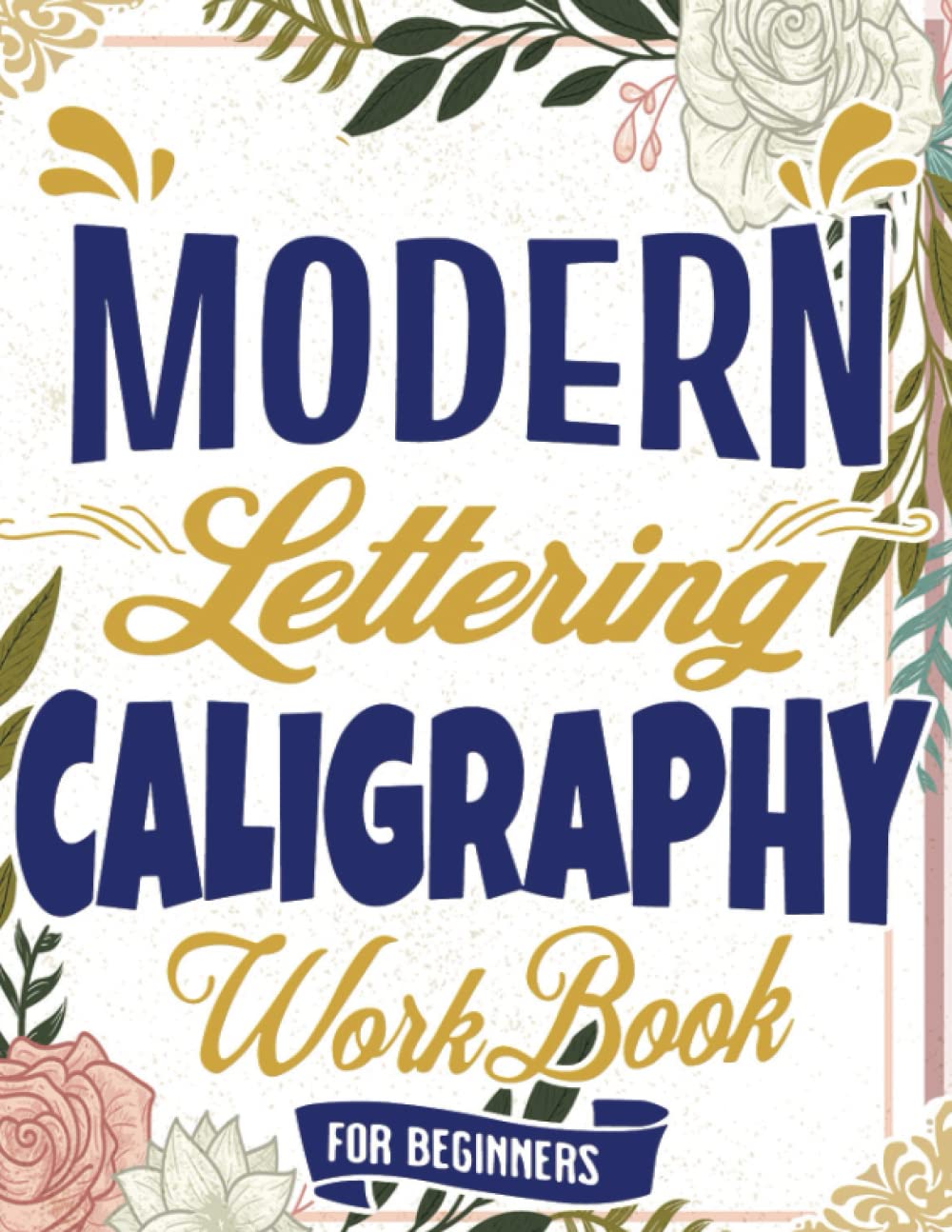modern lettering caligraphy book: blackletter calligraphy book practice workbook