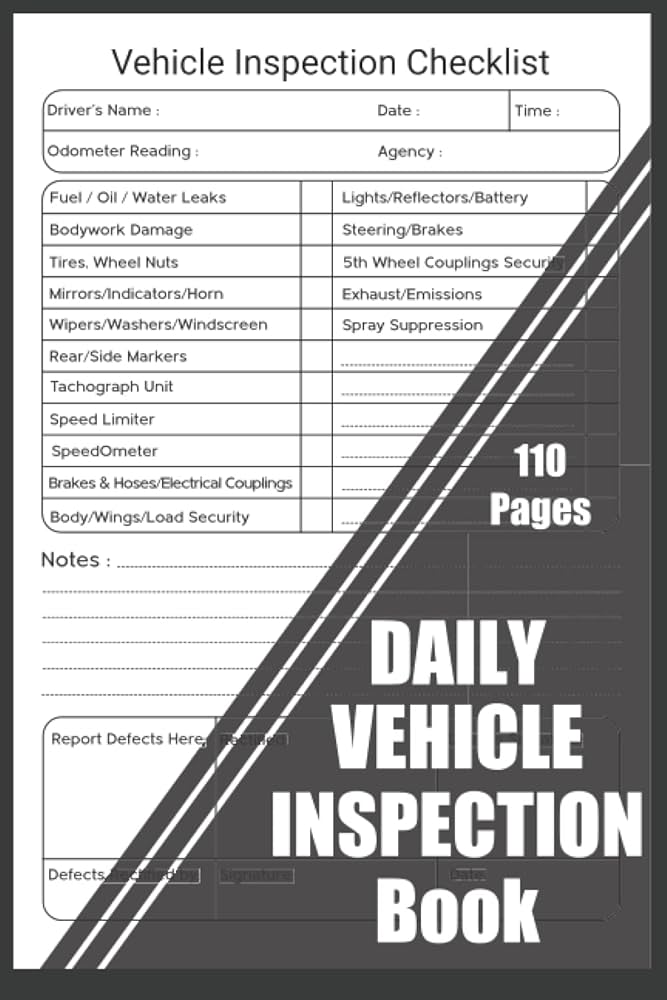 Daily Vehicle Inspection Report Book: Vehicle Inspection Checklist Log Book, Perfect Daily Check Driver Defect Report Book, Hgv Daily Vehicle Check ... Truck Check Driver Defect Book HGV Truck Van: Logs Publishing, daily-vehicle-inspection-report-book-vehicle-inspection-checklist-log-book-perfect-daily-check-driver-defect-report-book-hgv-daily-vehicle-check-truck-check-driver-defect-book-hgv-truck-van-logs-publishing