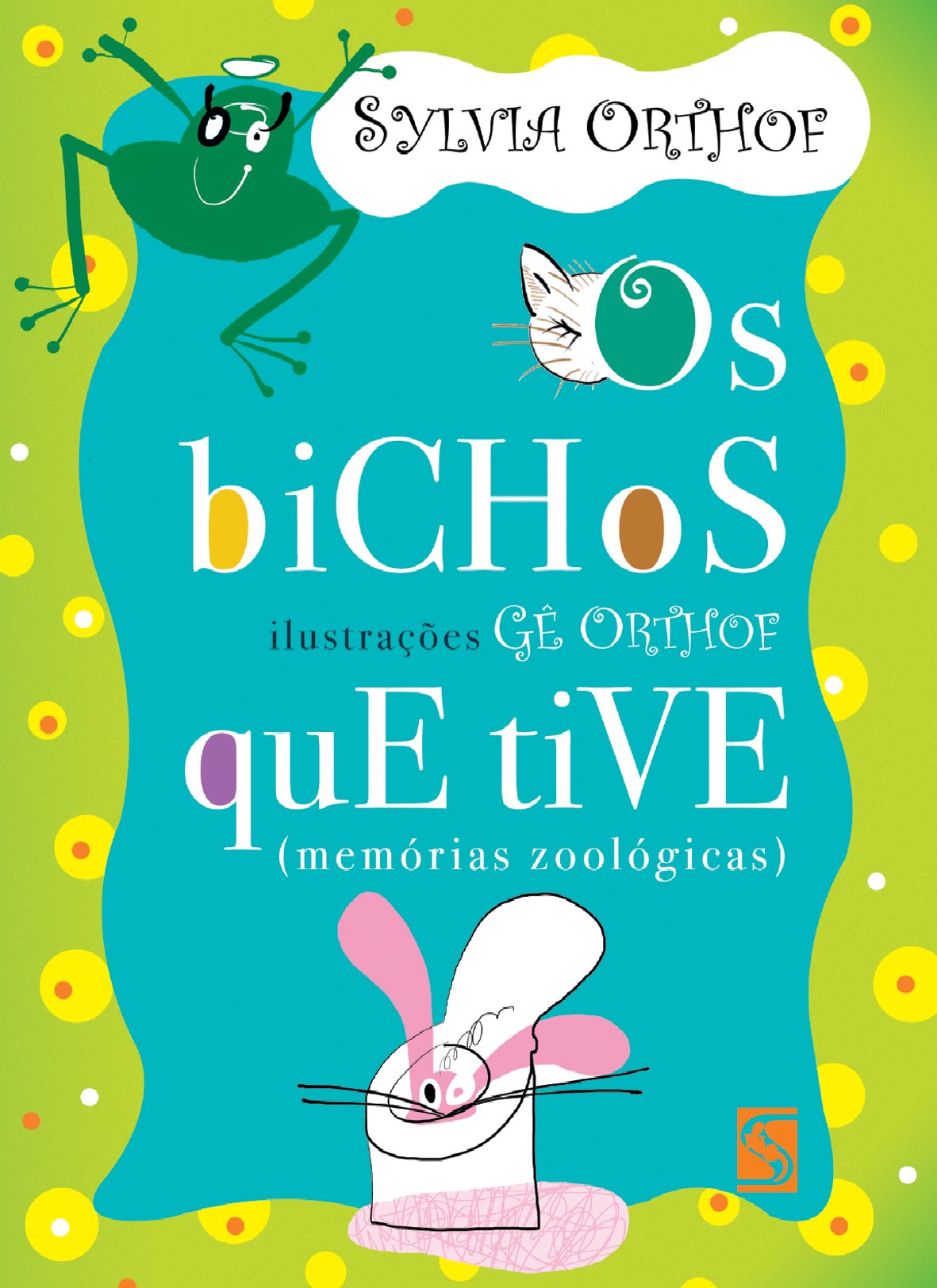 Os bichos que tive: (memórias zoológicas) : Orthof, Sylvia: Amazon.com ...