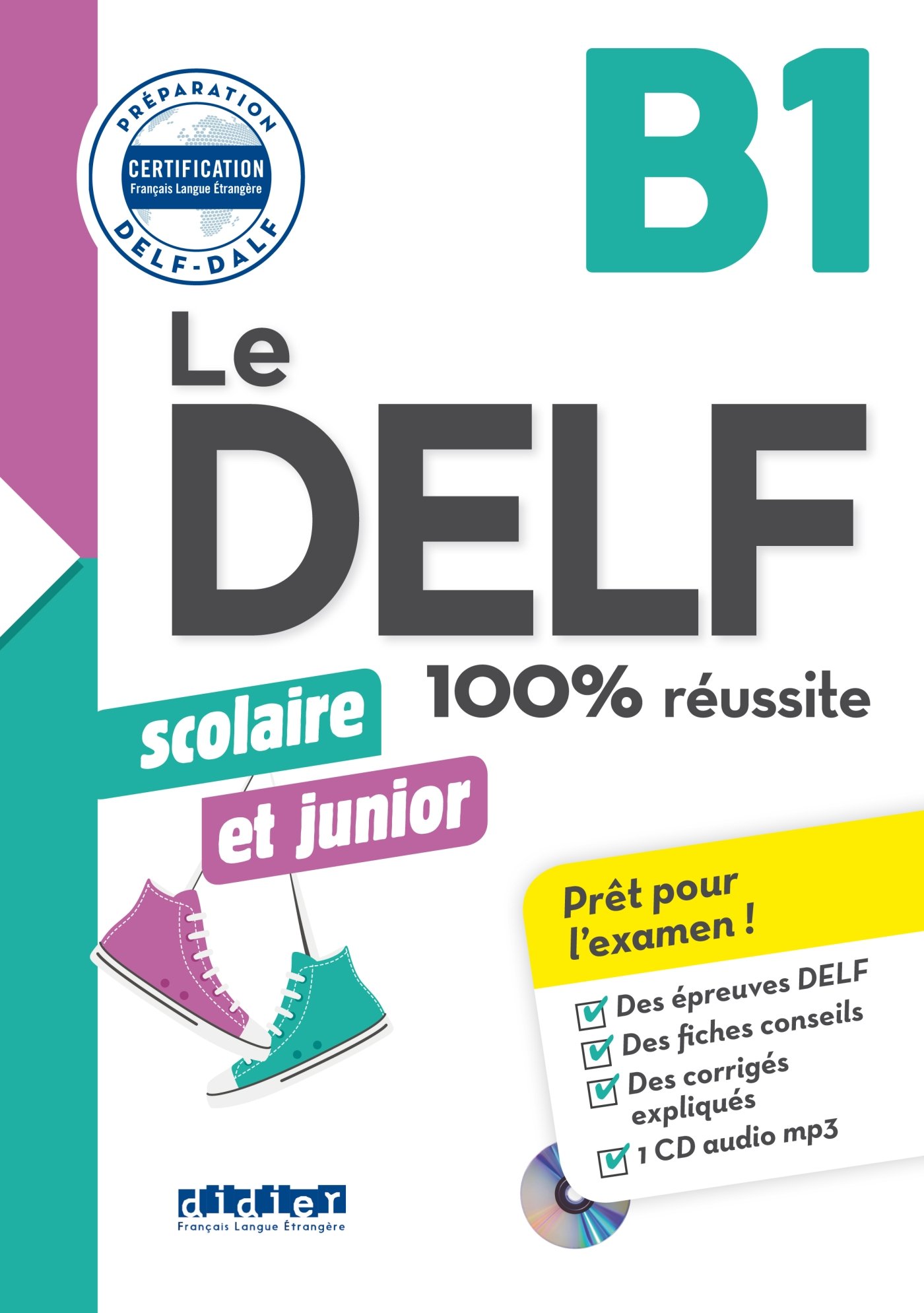 Bruno Girardeau Le DELF Scolaire Übungsheft mit MP3-CD und Lösungen