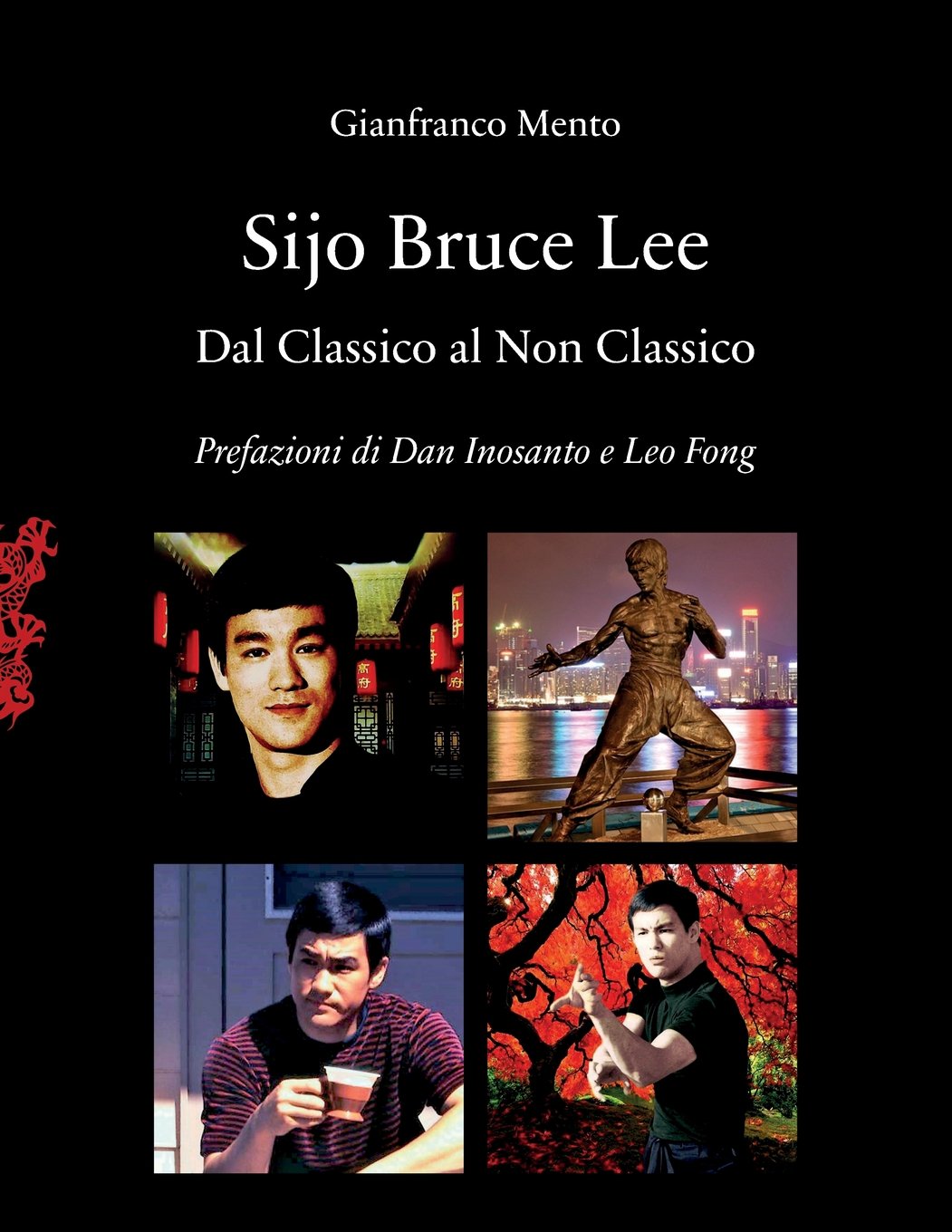 Sijo Bruce Lee: Dal classico al non classico