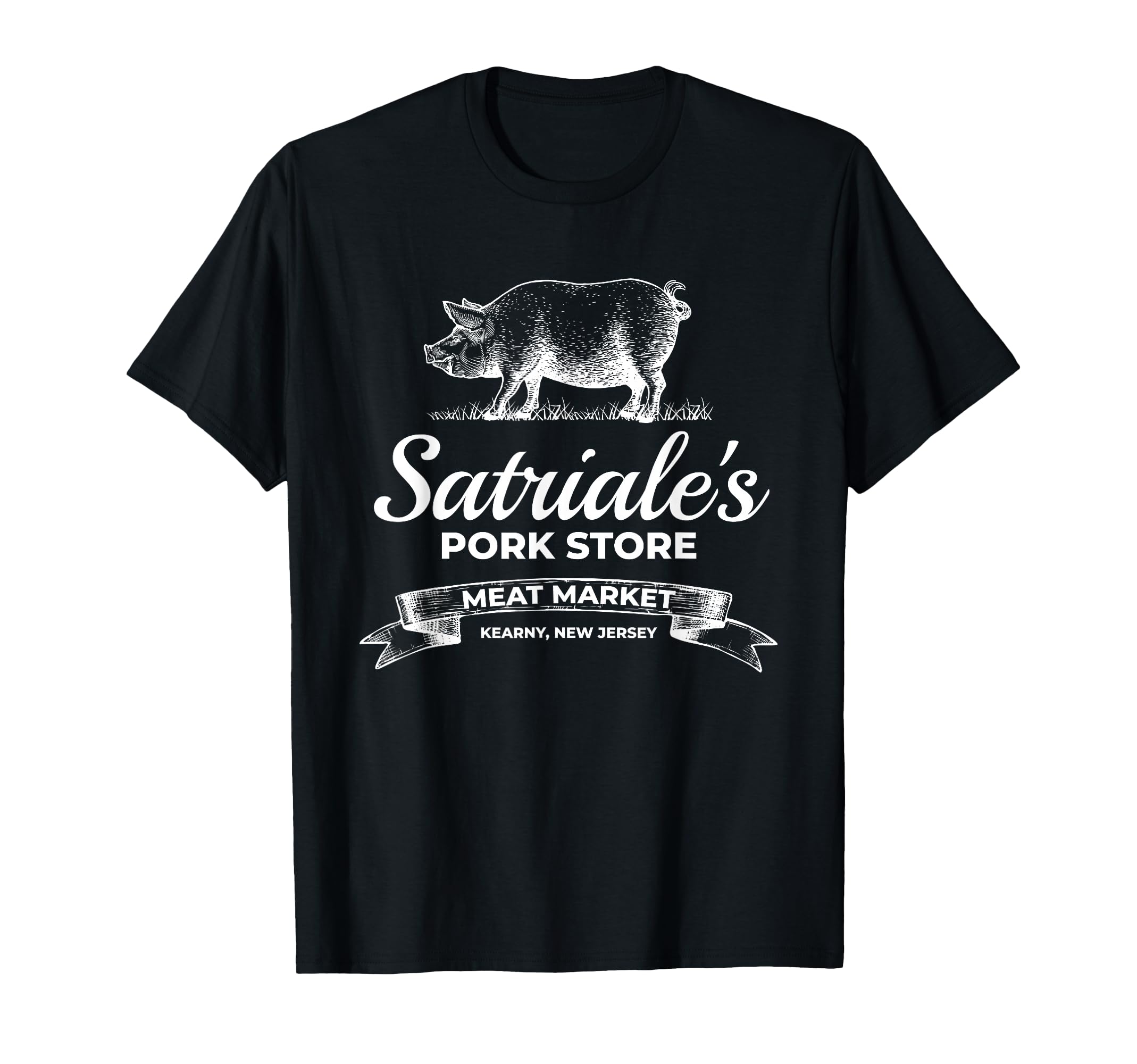 Satriale’s Pork Store Kearny New Jersey T-Shirt