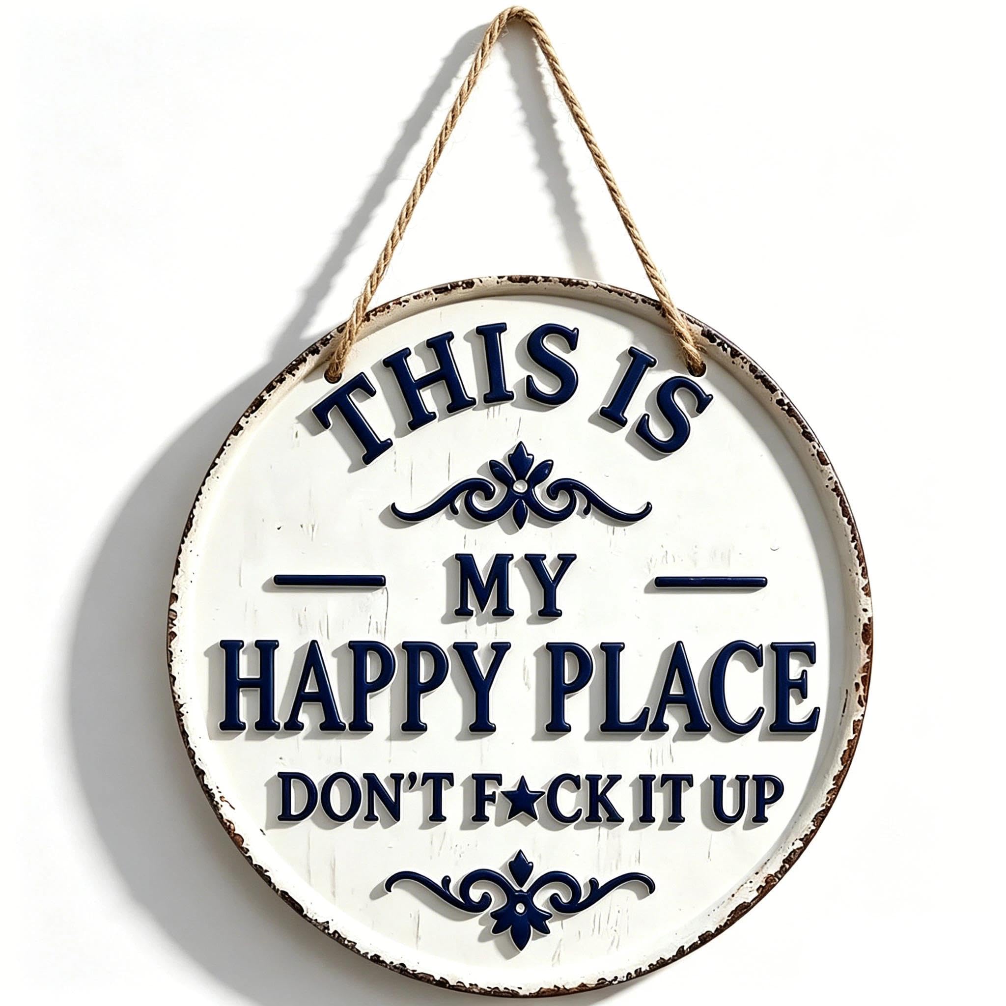 Funny Rustic Metal Plaque “This Is My Happy Place” Wall Decor