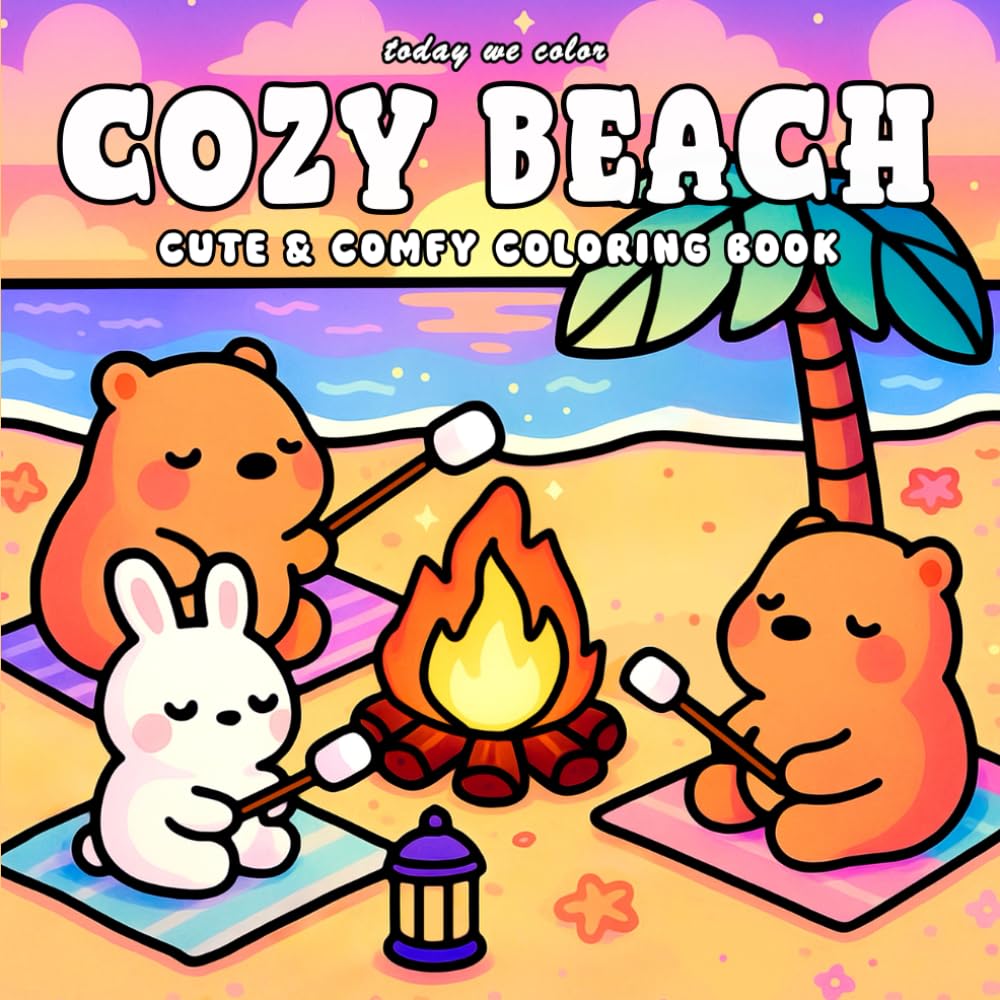 Cozy Beach: Coloring Book for Adults and Teens Featuring Cute Beach Designs For Relaxation (Comfy Cozy Coloring Books)