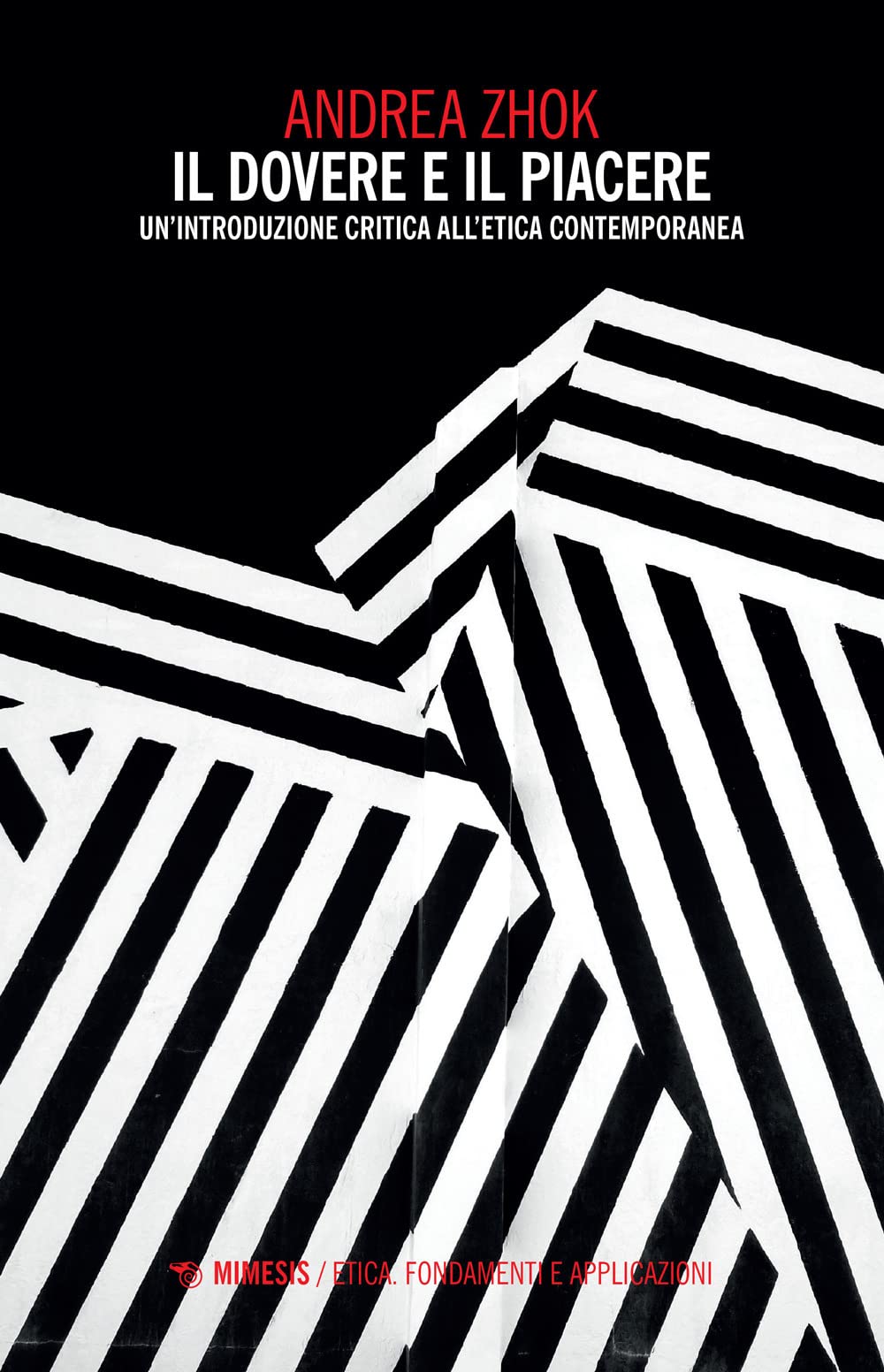 Il Dovere E Il Piacere. Un'introduzione Critica All'etica Contemporanea - 4