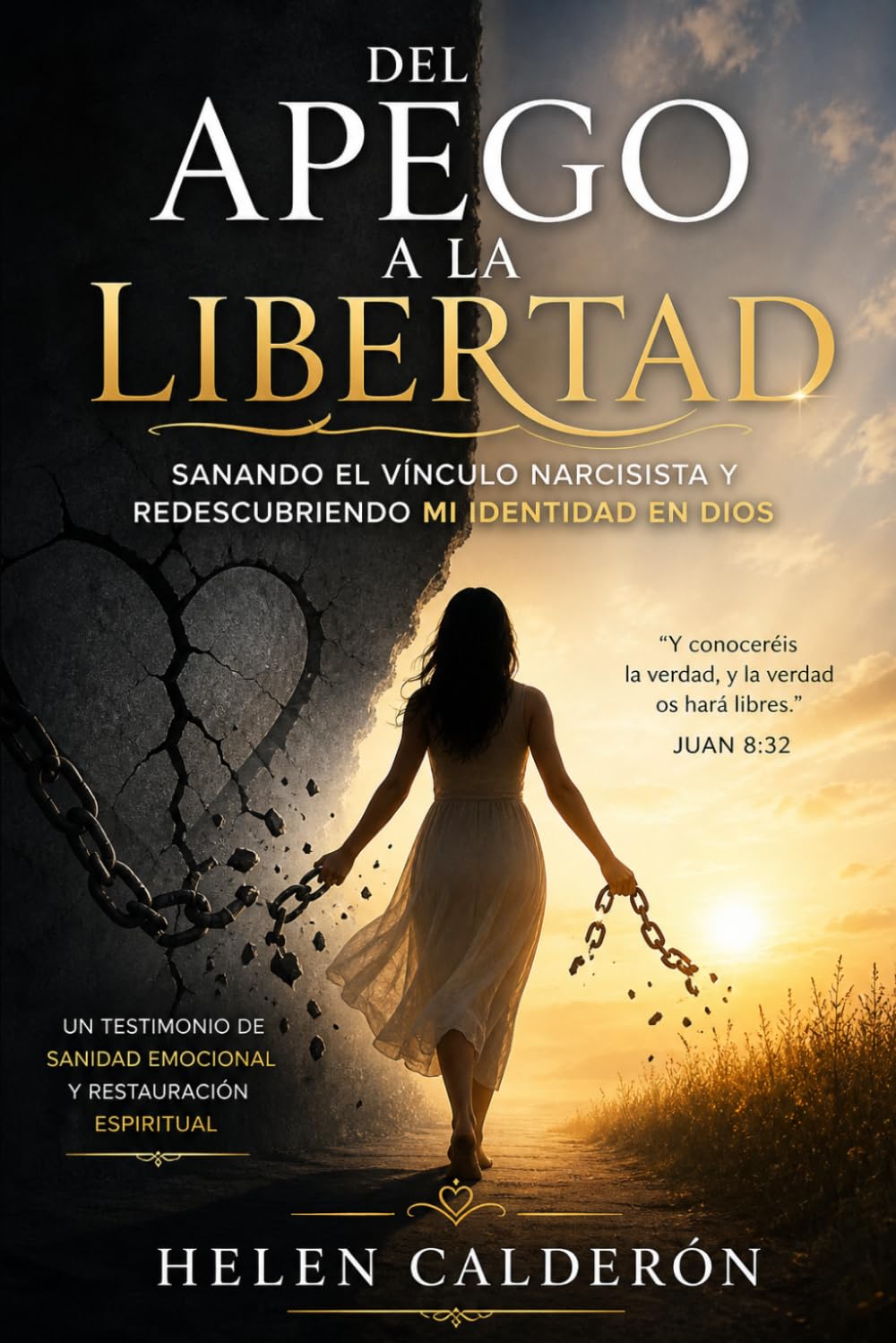 “Del apego a la libertad: sanando el vínculo narcisista y redescubriendo mi identidad en Dios”