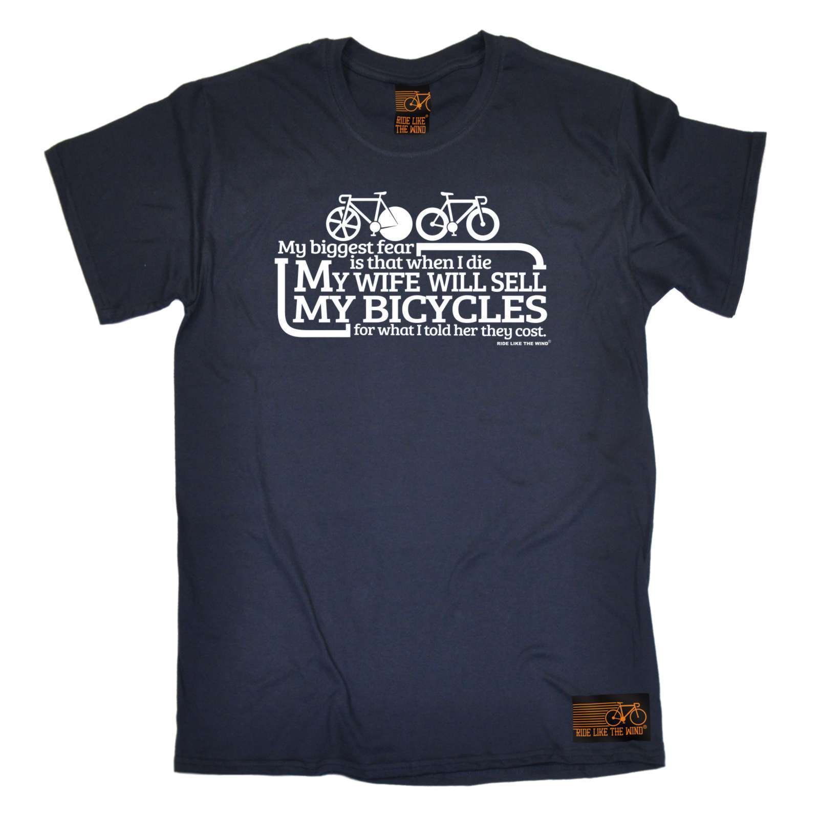 Ride Like The Wind Cycling Sports Fashion Men's Biggest Fear Tell Wife Bicycles Cost Navy Tee T-Shirt Funny Cycle t Shirt Unique Christmas Birthday Presents and Gifts for