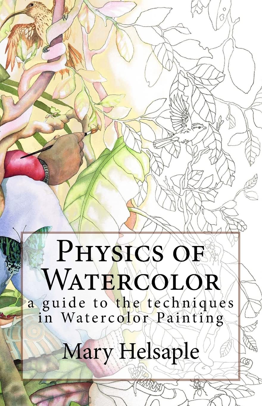 Watercolor Techniques by Mary Helsaple: Watercolor Techniques by Mary Helsaple