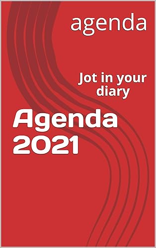 Agenda 2021 Jot in your diary (French Edition)