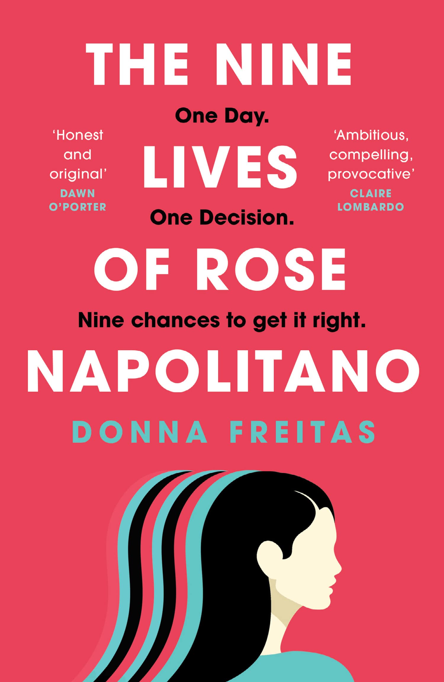 The Nine Lives of Rose Napolitano: A Contemporary Feminist Fiction Novel of Marriage and Motherhood