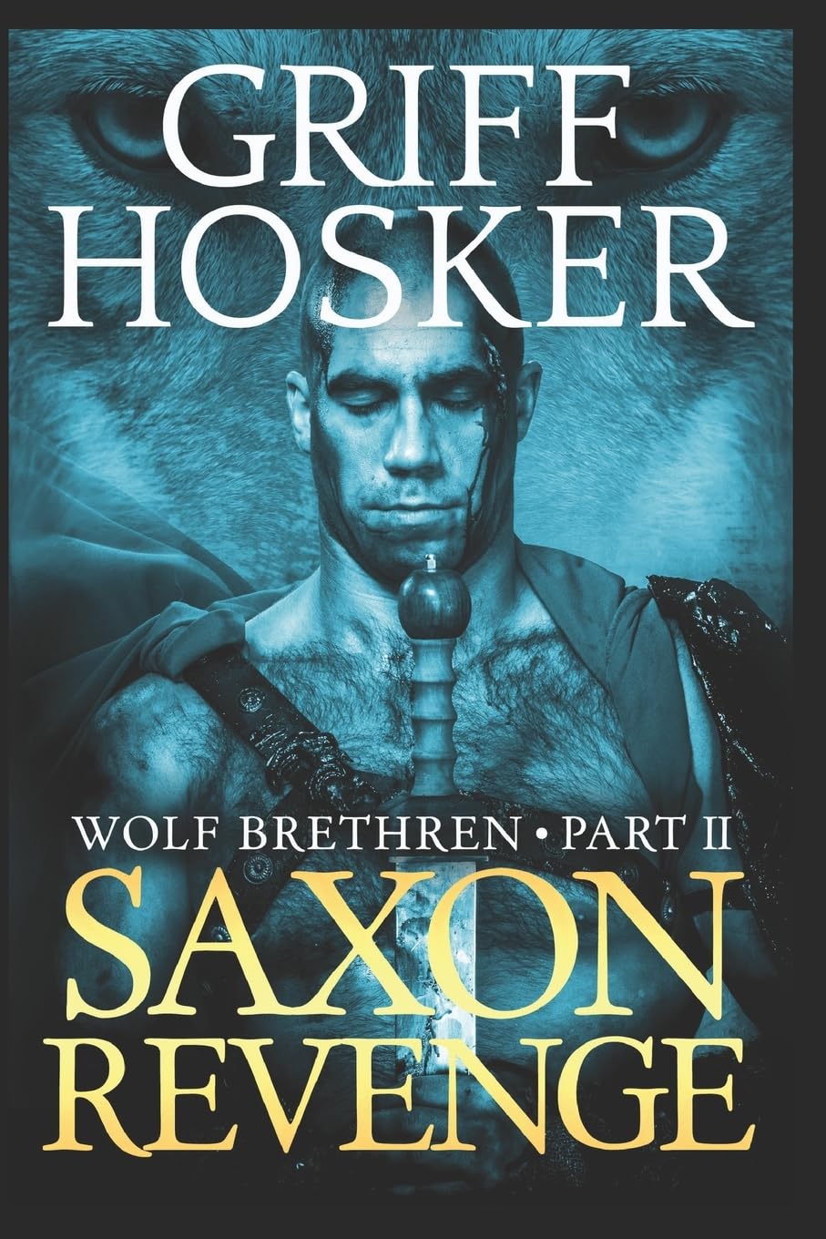 Saxon Revenge: Volume 2 (Wolf Brethren)